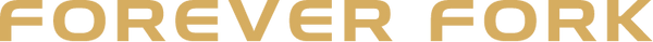 The text "FOREVER FORK" is displayed in bold, gold capital letters on a transparent background.